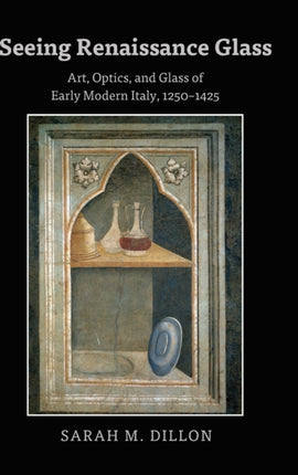 Seeing Renaissance Glass