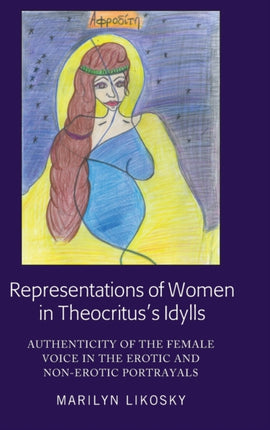 Representations of Women in Theocrituss Idylls