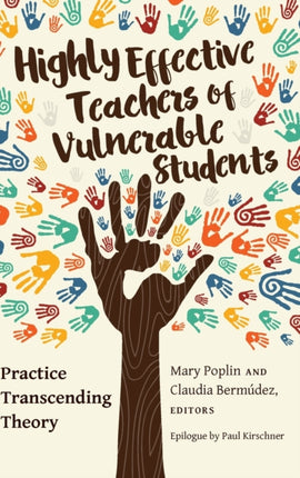 Highly Effective Teachers of Vulnerable Students
