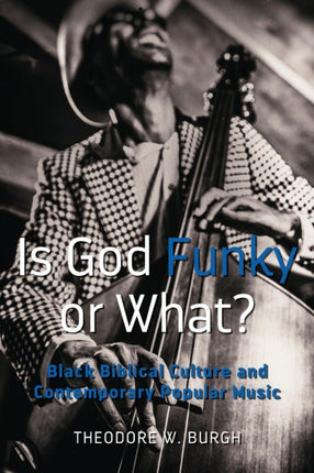 Is God Funky or What