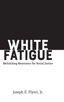 White Fatigue