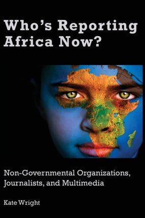 Whos Reporting Africa Now