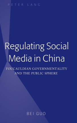 Regulating Social Media in China