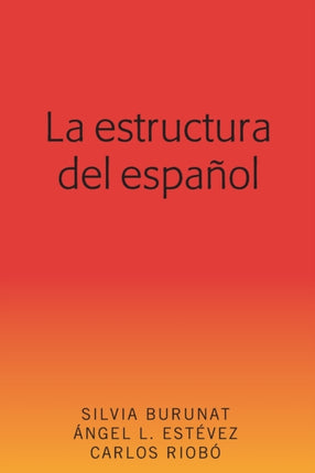 La estructura del espanol
