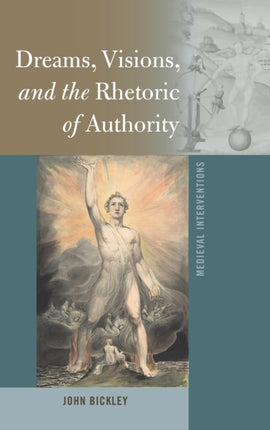 Dreams Visions and the Rhetoric of Authority