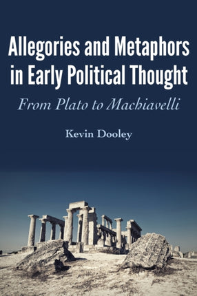 Allegories and Metaphors in Early Political