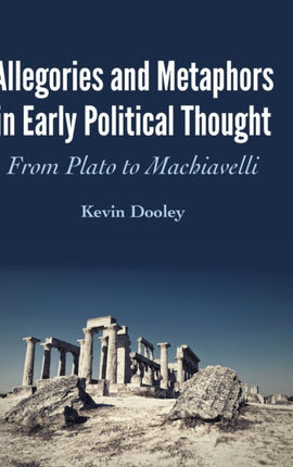 Allegories and Metaphors in Early Political