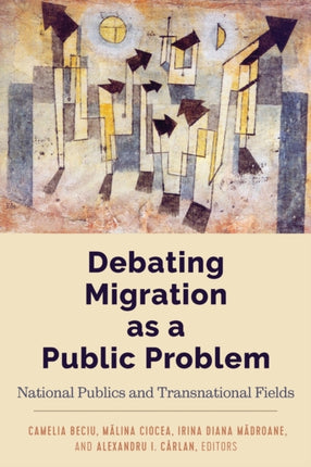 Debating Migration as a Public Problem