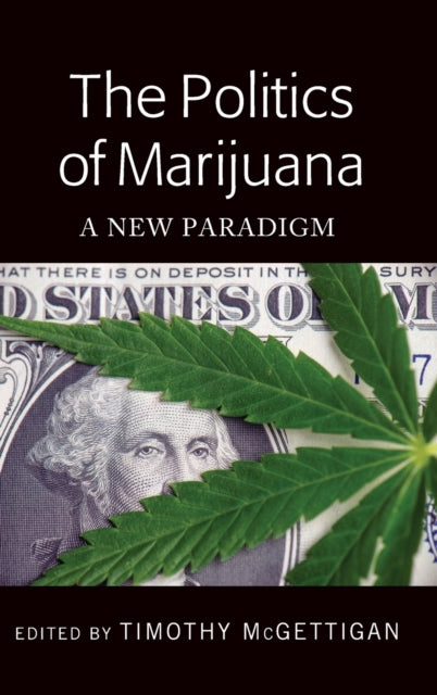 The Politics of Marijuana