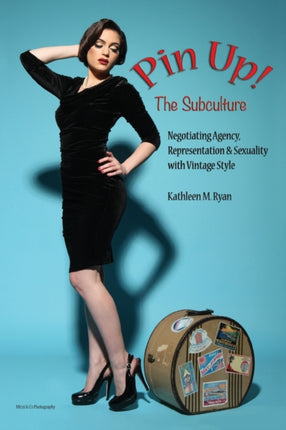 Pin Up The Subculture