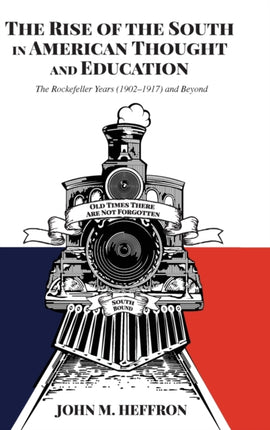 The Rise of the South in American Thought and