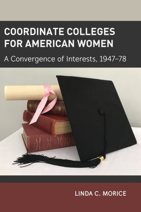 Coordinate Colleges for American Women