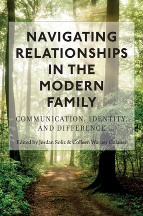Navigating Relationships in the Modern Family