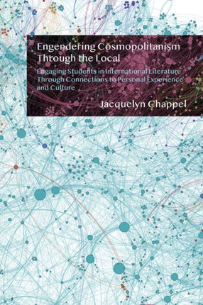 Engendering Cosmopolitanism Through the Local