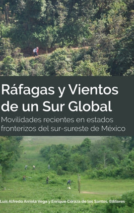 Rafagas y Vientos de un Sur Global