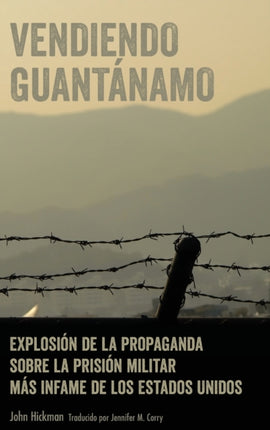 Vendiendo Guantanamo