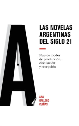 Las novelas argentinas del siglo 21