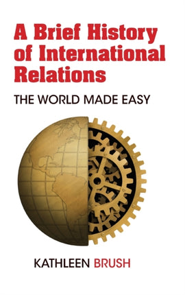 A Brief History of International Relations