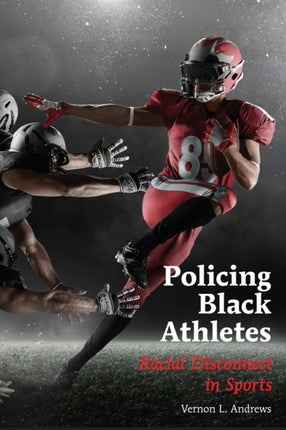 Policing Black Athletes