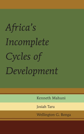 Africas Incomplete Cycles of Development
