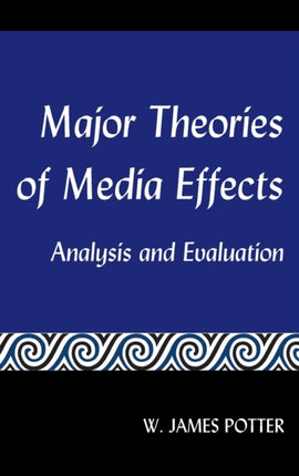 Major Theories of Media Effects