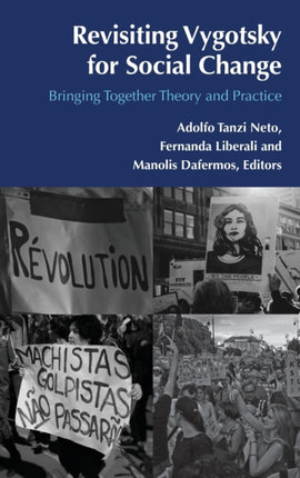 Revisiting Vygotsky for Social Change