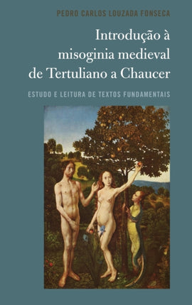 Introducao a misoginia medieval de Tertuliano a