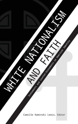 White Nationalism and Faith
