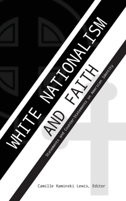 White Nationalism and Faith