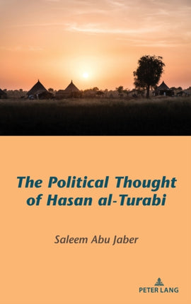 The Political Thought of Hasan alTurabi