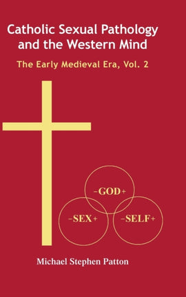 Catholic Sexual Pathology and the Western Mind