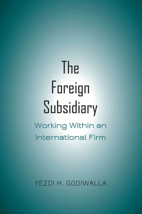 The Foreign Subsidiary