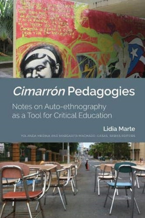 Cimarrón Pedagogies: Notes on Auto-ethnography as a Tool for Critical Education