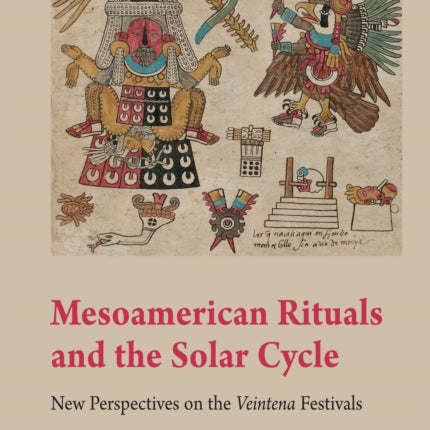 Mesoamerican Rituals and the Solar Cycle