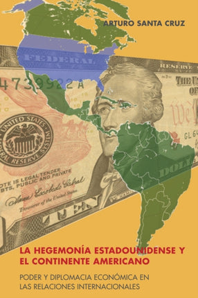 La hegemonia estadounidense y el continente