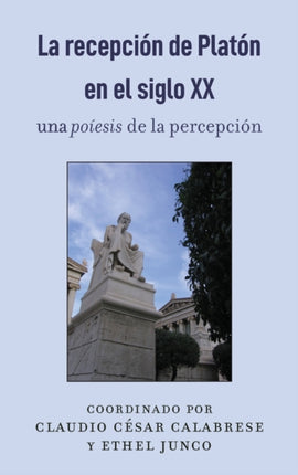 La recepcion de Platon en el siglo XX