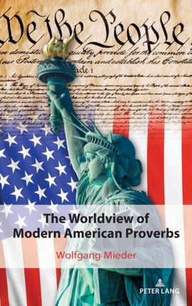 The Worldview of Modern American Proverbs