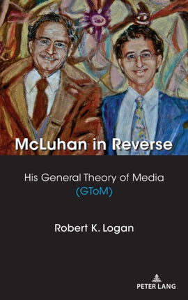 McLuhan in Reverse