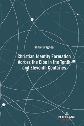 Christian Identity Formation Across the Elbe in
