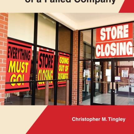Management Lessons of a Failed Company