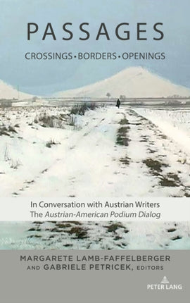 PASSAGES Crossings  Borders  Openings