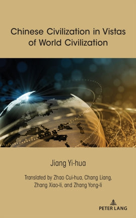 Chinese Civilization in Vistas of World
