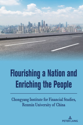 Flourishing a Nation and Enriching the People