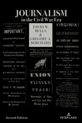 Journalism in the Civil War Era Second Edition