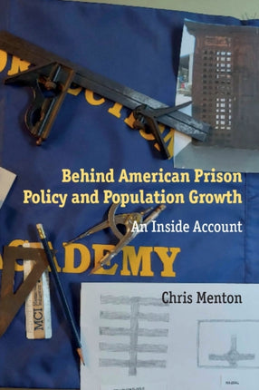 Behind American Prison Policy and Population