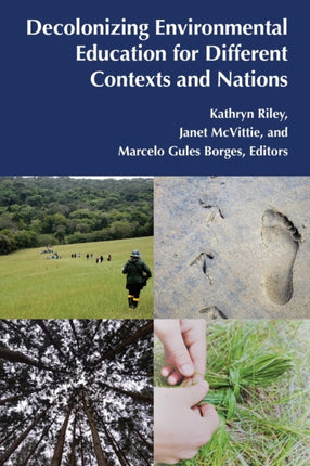 Decolonizing Environmental Education for