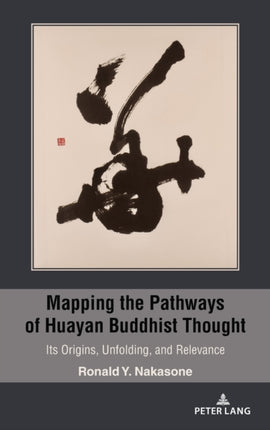 Mapping the Pathways of Huayan Buddhist Thought