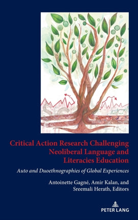 Critical Action Research Challenging Neoliberal