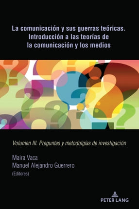 La comunicación y sus guerras teóricas.