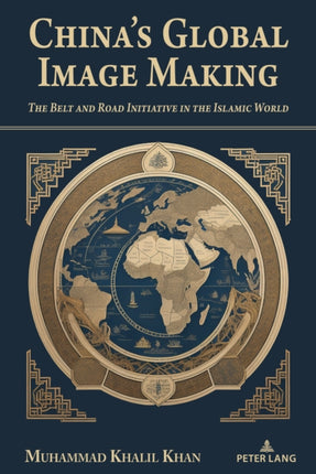 Chinas Global Image Making